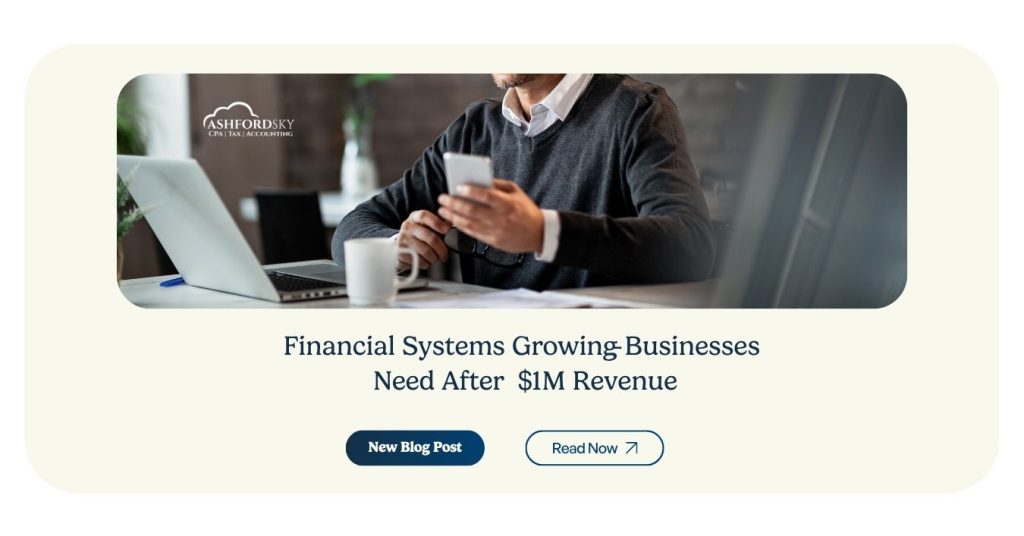 Financial Systems Growing Businesses Need